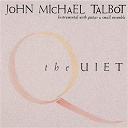 John Michael Talbot - The quiet