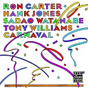 Hank Jones / Ron Carter / Sadao Watanabe / Tony Williams - Carnval