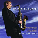 Eric Alexander - Summit meeting