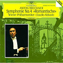 Anton Bruckner / Claudio Abbado / Wiener Philharmoniker - Bruckner: symphony no.4 "romantic"