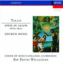 Cambridge The Choir Of King's College / Cambridge University Musical Society Chorus / John Langdon / Sir Andrew Davis / Sir David Willcocks / Thomas Tallis - Tallis: spem in alium
