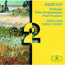 Claude Debussy / Dino Ciani / Tam&aacute;s V&aacute;s&aacute;ry - Debussy: pr&eacute;ludes; suite bergamasque; pour le piano