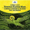 Gabrieli Consort / Giovanni Gabrieli / Orlande De Lassus / Paul Mccreesh - Gabrieli / lassus: venetian easter mass