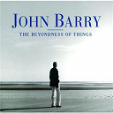John Barry / The English Chamber Orchestra / The English Chamber Orchestra - The Beyondness of Things