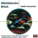 Charles Dutoit / Felix Mendelssohn / Gewandhausorchester Leipzig / Kurt Masur / Max Bruch / Salvatore Accardo / The London Symphony Orchestra - Mendelssohn: violin concerto/bruch: violin concerto; konzertst&uuml;ck