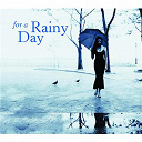 Claude Debussy / Edvard Grieg / Erik Satie / Fritz Kreisler / Fr&eacute;d&eacute;ric Chopin / Jean-S&eacute;bastien Bach / Pietro Mascagni / Ralph Vaughan Williams / Sir Edward Elgar - For a rainy day