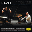 Maurice Ravel / Myung-Whun Chung / Orchestre Philharmonique De Radio France / Roger Muraro - Ravel : concerto pour la main gauche, bol&eacute;ro, ma m&egrave;re l'oye, le tombeau de couperin