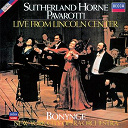 Dame Joan Sutherland / Giuseppe Verdi / Luciano Pavarotti / Marilyn Horne / New York City Opera Orchestra / Richard Bonynge / Vincenzo Bellini - Live from lincoln centre