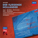 Christoph Von Dohnanyi / Hildegard Behrens / Josef Protschka / Konzertvereinigung Der Wiener Staatsopernchor / Kurt Rydl / Richard Wagner / Robert Hale / Uwe Heilmann / Wiener Philharmoniker - Wagner: der fliegende holl&auml;nder