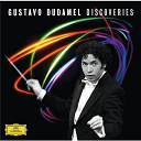 Anton Bruckner / Arturo M&aacute;rquez / Camille Saint-Sa&euml;ns / Dmitri Shostakovich / Felix Mendelssohn / Gustav Mahler / Gustavo Dudamel / Igor Stravinsky / Leonard Bernstein / Ludwig Van Beethoven / Piotr Ilyitch Tcha&iuml;kovski / Silvestre Revueltas - Discoveries