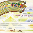 Jade Warrior - Way of the sun
