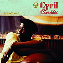 Cyril Cinelu - jusqu'a moi