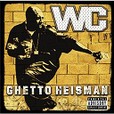 Wc - ghetto heisman