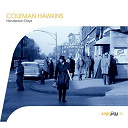 Chocolate Dandies / Coleman Hawkins / Fletcher Henderson / Mc Kinney's Cotton Pickers - Henderson days