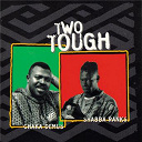 Chaka Demus / Shabba Ranks - Two tough