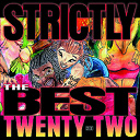 Ambelique / Benji Myaz / Beres Hammond / Cocoa Tea / Glen Washington / Kashief Lindo / Luciano / Maxi Priest / Morgan Heritage / Nikesha / Pam Hall / Richie Stephens / Sanchez / Shinehead / Singing Melody / Tony Curtis - Strictly the best vol.22