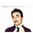 Laurie Anderson - Homeland