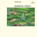 Michael Jones - Magical child