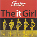 Sleeper - The it girl