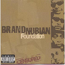 Brand Nubian - Foundation
