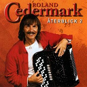 Roland Cedermark - &Aring;terblick 2