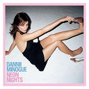 Dannii Minogue - Neon nights (rhino re-issue)
