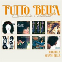 Gianni Bella / Marcella Bella - Tutto marcella & gianni bella
