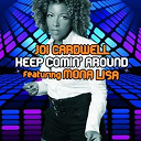 Joi Cardwell - Keep coming around