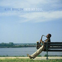 Kirk Whalum - Into my soul