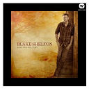 Blake Shelton - Based on a true story...