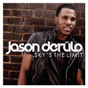 Jason Derulo - The sky's the limit