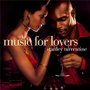 Stanley Turrentine - Music for lovers
