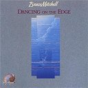 Bruce Mitchell - Dancing on the edge