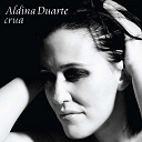 Aldina Duarte - Crua