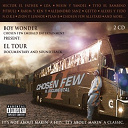 The Chosen Few - El Documental II (Explicit)