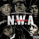 N.w.a - The Best Of N.W.A: The Strength Of Street Knowledge