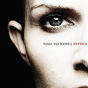 Kasia Stankiewicz - Mimikra