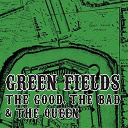 The Good, The Bad & The Queen - Green fields