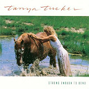 Tanya Tucker - Strong enough to bend