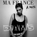 Diam's - Ma france &agrave; moi / par amour