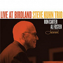 Steve Kuhn - Live at birdland (bonus edition)