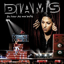 Diam's - Au Tour De Ma Bulle