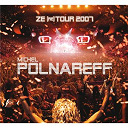 Michel Polnareff - Ze (re) tour 2007