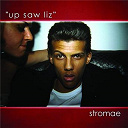 Stromae - Up saw liz