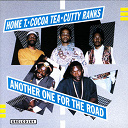 Cocoa Tea / Cutty Ranks / Home T. - Another one for the road