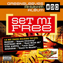 A'taru / Assassin / Bibi / Bramma / Bugle / Ding Dong / Elephant Man / Flippa Mafia / Greensleeves Rhythm Album #90: Set Mi Free / Jim Cro / Mavado / Mr Vegas / Patex / Stephen "Di Genius" Mcgregor / Suku / Vybz Kartel / Wayne Marshall - Greensleeves rhythm album #90: set mi free