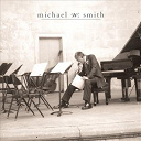 Michael W. Smith - Freedom