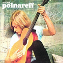 Michel Polnareff - Love me, please, love me