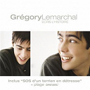 Gregory Lemarchal - Ecris l'histoire