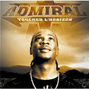 Admiral T - Toucher l'horizon